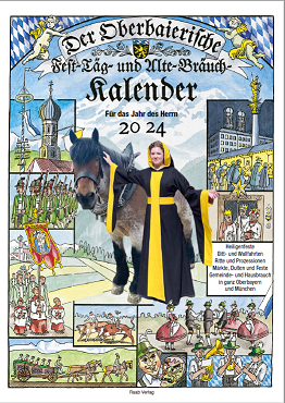 Der Oberbaierische Fest-Täg- und Alte-Bräuch-Kalender 2024